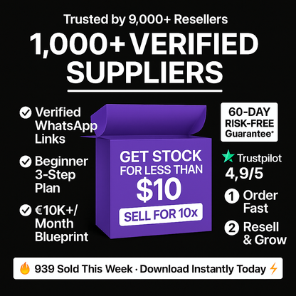 1,000+ Verified Suppliers – Make £200+ Profit Per Item